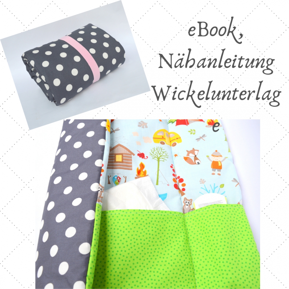 E-Book Wickelunterlage - Fadenstark®-Stickdateien und Nähanleitungen