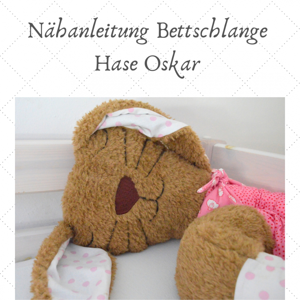 Bild 1 von Nähanleitung Bettschlange Hase Oskar inkl. Anleitung, Schnittmuster und Stickdatei