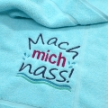 Stickdatei Mach mich nass für Frottee