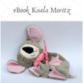 Bild 1 von E-Book Koala Moritz und seine Freunde - Nähanleitung und Schnittmuster